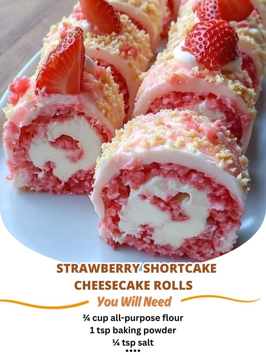 Strawberry Shortcake Cheesecake Rolls