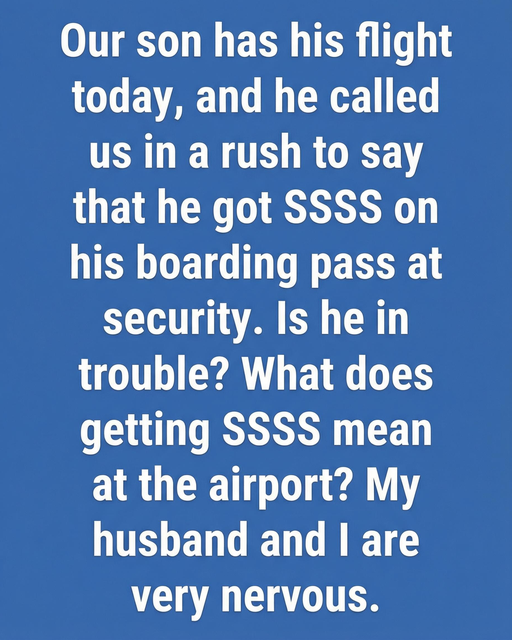 The Meaning Behind ‘SSSS’ on Boarding Passes