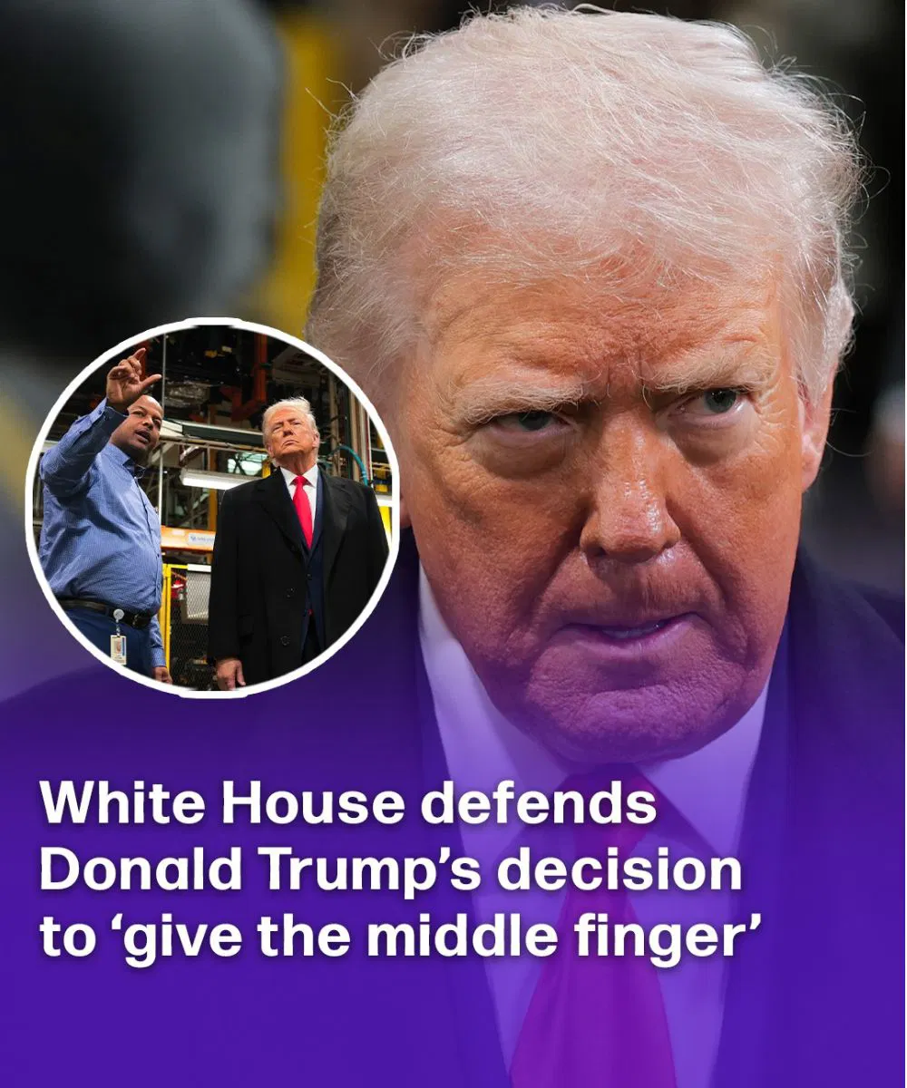 White House defends Donald Trump’s decision to ‘give the middle finger’