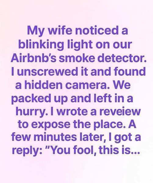 I found a camera in our Airbnb—then the host’s response gave me chills