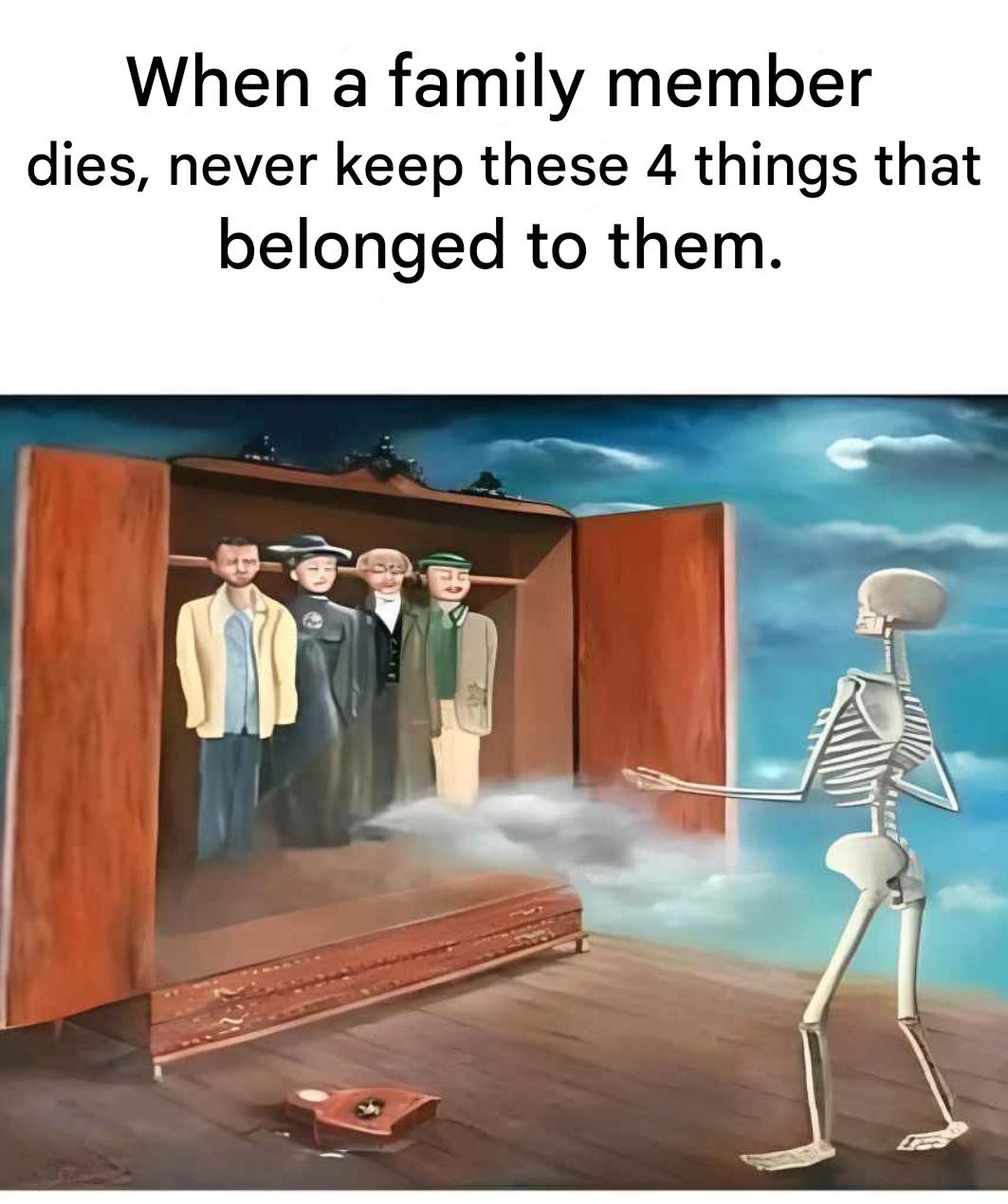 Do not keep these items belonging to a deceased person